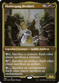Shattergang Brothers (Foil Etched)